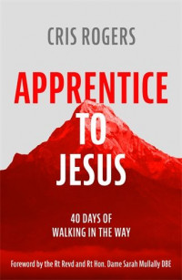 Apprentice to Jesus by Cris Rogers book cover